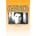 Victor Alert: 15 Minutes to Armageddon: The Memoir of a Nuke Wild Weasel Pilot