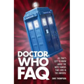 Doctor Who FAQ: All That's Left to Know About the Most Famous Time Lord in the Universe