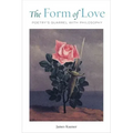 The Form of Love: Poetry's Quarrel with Philosophy