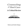 Counseling the Hard Cases: A Critical Review