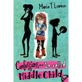 Confessions of a So-Called Middle Child