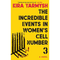 The Incredible Events in Women's Cell Number 3