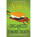 Organized for S'more Death
