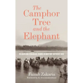 The Camphor Tree and the Elephant: Religion and Ecological Change in Maritime Southeast Asia