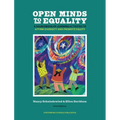 Open Minds to Equality: A Sourcebook of Learning Activities to Affirm Diversity and Promote Equity