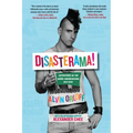 Disasterama!: Adventures in the Queer Underground 1977 to 1997