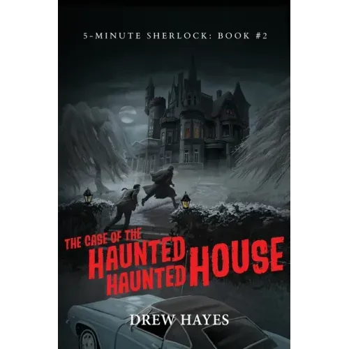 The Case of the Haunted Haunted House