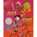 Just in Case: A Trickster Tale and Spanish Alphabet Book