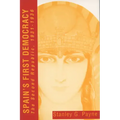 Spain's First Democracy: The Second Republic, 1931-1936