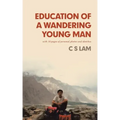 Education of a Wandering Young Man