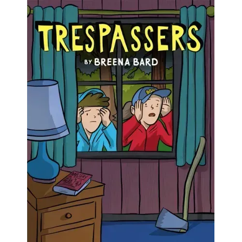 Trespassers: A Graphic Novel