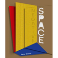 Negative Space: Trajectories of Sculpture in the 20th and 21st Centuries