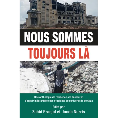 Nous Sommes Toujours Là