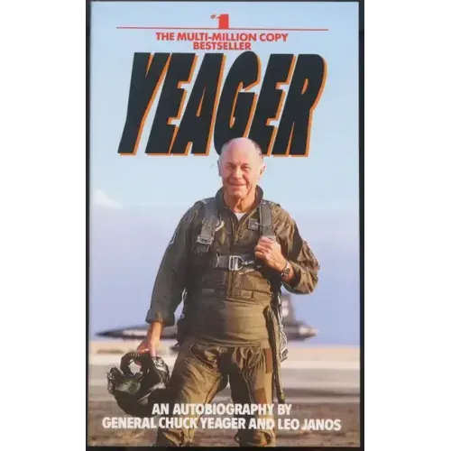Yeager: An Autobiography