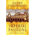 Imperial Passions: The Porta Aurea