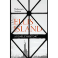 Ellis Island: A People's History