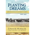 Planting Dreams: A Swedish Immigrant's Journey to America (Planting Dreams Series)