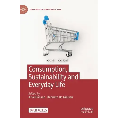 Consumption, Sustainability and Everyday Life