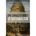 From Cavemen to Countrymen: The Linguistic Roots of Nationalism