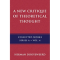 A New Critique of Theoretical Thought, Vol. 4