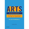 Arts Management: Uniting Arts and Audiences in the 21st Century