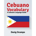 Cebuano Vocabulary: A Cebuano Language Guide