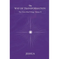 The Way of Transformation: Christ Mind Trilogy: Volume II