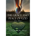 The Grace and Peace of God: Love Wins!