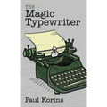 The Magic Typewriter