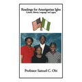 Readings for Amerigerian Igbo: Culture, History, Language, and Legacy