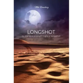 Longshot: In the end everything's a longshot