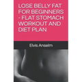Lose Belly Fat for Beginners - Flat Stomach Workout and Diet Plan