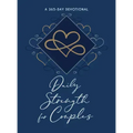 Daily Strength for Couples: A 365-Day Devotional