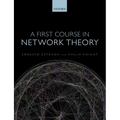 A First Course in Network Theory