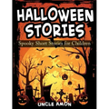 Halloween Stories: Spooky Short Stories for Children
