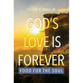 God's Love is Forever: Food for the Soul