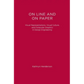 On Line and On Paper: Visual Representations, Visual Culture, and Computer Graphics in Design Engineering