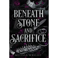 Beneath Stone and Sacrifice