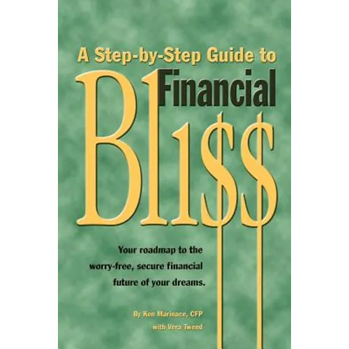 A Step-By-Step Guide to Financial Bliss