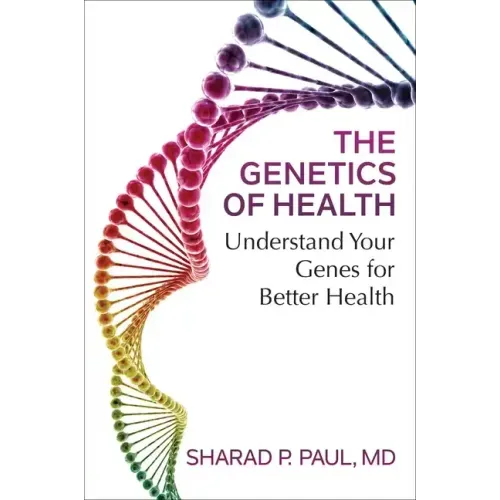 The Genetics of Health: Understand Your Genes for Better Health