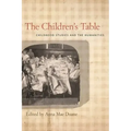 The Children's Table: Childhood Studies and the Humanities