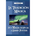 La Tradición Mágica