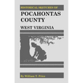 Historical Sketches of Pocahontas County, West Virginia