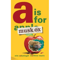 A is for Musk Ox