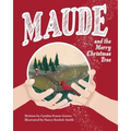Maude and the Merry Christmas Tree
