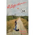 A Left-Hander on Route 66