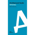 Chisinau: Architectural Guide