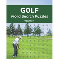 Golf Word Search Puzzles (Volume 1): Trivia Puzzle Book with Solutions for Adult and Senior Golfers