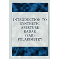 Introduction to Synthetic Aperture Radar (Sar) Polarimetry