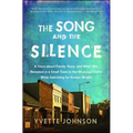 The Song and the Silence: A Story about Family, Race, and What Was Revealed in a Small Town in the Mississippi Delta While Searching for Booker Wright
